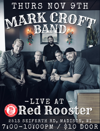 11/9 - Mark Croft Band at Red Rooster