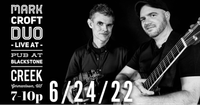 6/24 - Mark Croft Duo live at Pub at Blackstone
