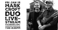 1/15 - Live-Stream with the Mark Croft Duo