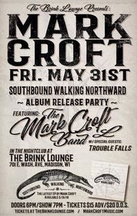 Mark Croft CD Release Party!