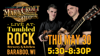 5/30 - Mark Croft Duo at Tumbled Rock