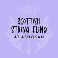 Scottish String Fling Weekend Workshop with Alasdair Fraser, Natalie Haas, Jay Ungar, Molly Mason, Emerald Rae, Donal Sheets