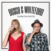 Inside the Bottle by Bosco & Whiteford