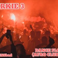 DANCE FLOOR (AFRO CLUB MIX) by MARKIE 3