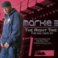 THE RIGHT TIME MIXTAPE EP by MARKIE 3 H.I.E.ENTERTAINMENT.