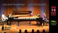 Encuentro a dos pianos: José Luis Madueño & Juan José Chuquisengo