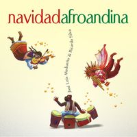 Navidad Afroandina by José Luis Madueño & Ricardo Silva