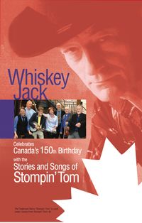 Stories & Songs of Stompin' Tom Sesquicentennial Program