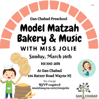 Music with Miss Jolie + Model Matzah Bakery! (free event, must RSVP prior!)