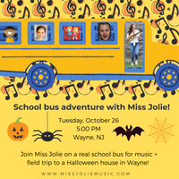 Tuesday Halloween School Bus Trip with Miss Jolie!