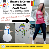 Snowman Craft Class (with Ms. Kelly!)