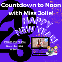 Virtual COUNTDOWN to Noon with Miss Jolie!