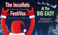 The IncuHots and FestiVox HOLIDAY SHOW