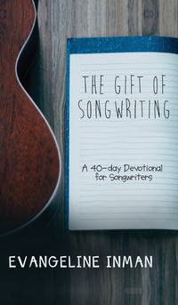 The Gift of Songwriting (BOOK)