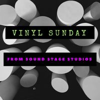 From Sound Stage Studios  by Vinyl Sunday