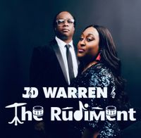 JD Warren & The Rudiment