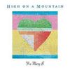 High On A Mountain Album
