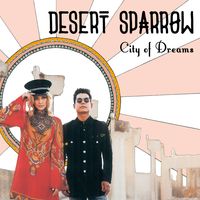 City of Dreams by Desert Sparrow