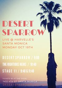 Desert Sparrow @ Harvelle's Santa Monica