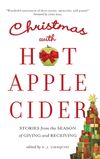 CHRISTMAS WITH HOT APPLE CIDER - ANTHOLOGY