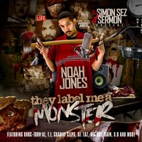 They Label Me A Monster by Noah Jones