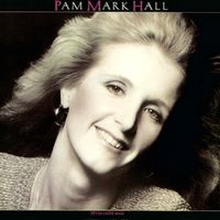 Never Fades Away by Pam Mark Hall