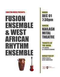 Carleton University Fusion & West African Rhythm Ensembles