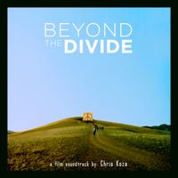 Beyond The Divide by Chris Koza