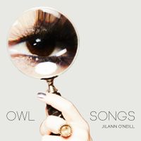 Owl Songs by Jilann O'Neill