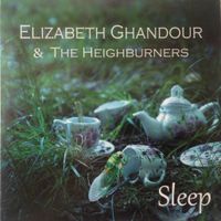 Sleep by Elizabeth Ghandour and the Heighburners