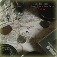 Cradle Hill (Come Touch The Sky) by C E IV