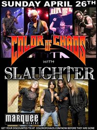 Cancelled - Color of Chaos w/ Slaughter at the Marquee Theatre 