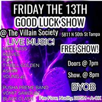 Friday the 13th Good Luck Show
