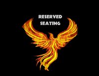 Reserved Table Seating (Guaranteed Seating) Plus a Special Gift