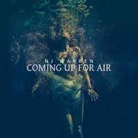 Coming Up For Air by NJ Warren