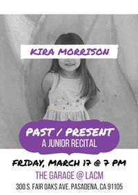 PAST / PRESENT (Kira Morrison's Junior Recital)