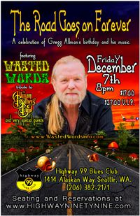 The Road Goes on Forever, A Celebreation Of Gregg Allman’s Birthday and his music 