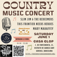 Mary Mahaffey / This Frontier Needs Heroes / Slim Jim & the Redeemers