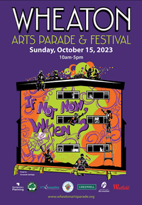 Wheaton Arts Parade & Festival! 