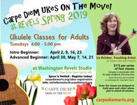 Advanced Beginner Ukes on the Move class at Washington Revels April-May 2019