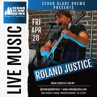 Roland Justice @ Cedar Glade Brews