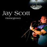 Homegrown by Jay Scott
