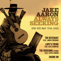 Album Sampler - Always Seeking by Jake Aaron