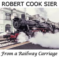 From a Railway Carriage by Robert Cook Sier