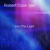 Into The Light by Robert Cook Sier