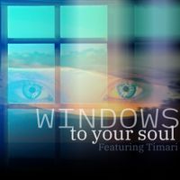 Windows to Your Soul by Gary A. Edwards Composer