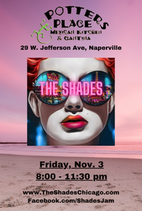 The Shades in Naperville!