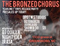 Bronzed Chorus 7" Release Party