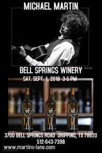 MICHAEL MARTIN solo @ Bell Springs Winery