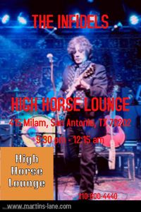 THE INFIDELS @ HIGH HORSE LOUNGE